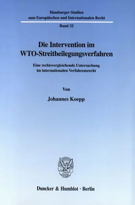 Koepp | Die Intervention im WTO-Streitbeilegungsverfahren. | Buch | 978-3-428-10743-8 | www.sack.de