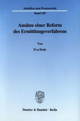 Dedy |  Ansätze einer Reform des Ermittlungsverfahrens | Buch |  Sack Fachmedien