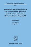 Pitschas / Kisa |  Internationalisierung von Staat und Verfassung im Spiegel des deutschen und japanischen Staats- und Verwaltungsrechts. | Buch |  Sack Fachmedien