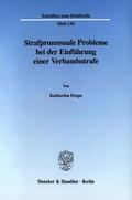 Drope |  Strafprozessuale Probleme bei der Einführung einer Verbandsstrafe. | Buch |  Sack Fachmedien