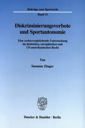 Zinger |  Diskriminierungsverbote und Sportautonomie. | Buch |  Sack Fachmedien