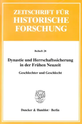 Wunder |  Dynastie und Herrschaftssicherung in der Frühen Neuzeit. | Buch |  Sack Fachmedien