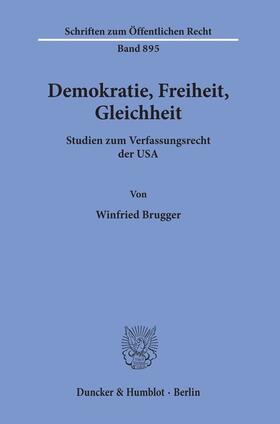 Brugger | Demokratie, Freiheit, Gleichheit. | Buch | 978-3-428-10827-5 | sack.de