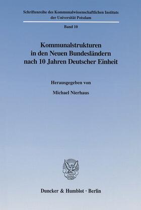 Nierhaus | Kommunalstrukturen/Neue Bundesl. | Buch | 978-3-428-10828-2 | sack.de