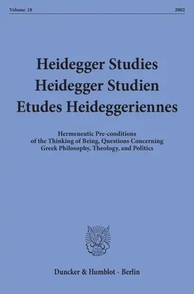 Emad / Herrmann / Maly |  Heidegger Studies - Heidegger Studien - Etudes Heideggeriennes. | Buch |  Sack Fachmedien