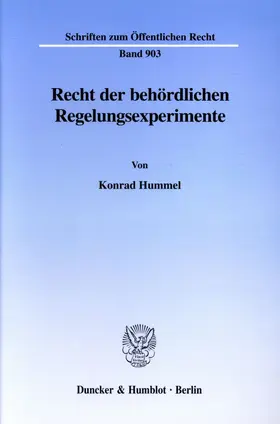 Hummel |  Recht der behördlichen Regelungsexperimente. | Buch |  Sack Fachmedien