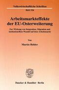 Hebler |  Arbeitsmarkteffekte der EU-Osterweiterung | Buch |  Sack Fachmedien