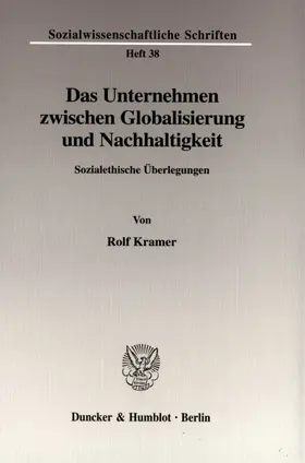 Kramer |  Das Unternehmen zwischen Globalisierung und Nachhaltigkeit. | Buch |  Sack Fachmedien