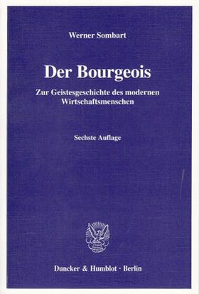 Sombart |  Der Bourgeois. | Buch |  Sack Fachmedien