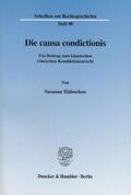 Hähnchen |  Die causa condictionis. | Buch |  Sack Fachmedien