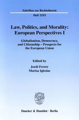 Ferrer / Iglesias |  Law, Politics, and Morality: European Perspectives I. | Buch |  Sack Fachmedien