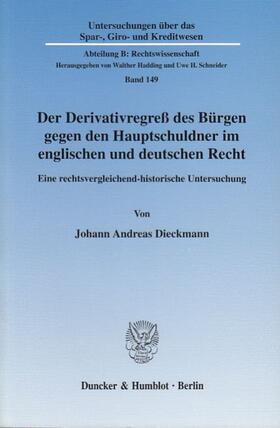 Dieckmann | Dieckmann, J: Derivativregreß des Bürgen | Buch | 978-3-428-10953-1 | sack.de