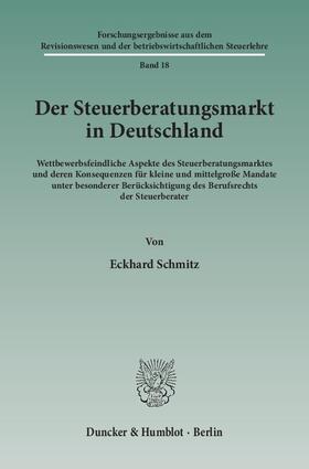 Loitlsberger / Schmitz / Rückle | Der Steuerberatungsmarkt in Deutschland. (Bd. 18) | Buch | 978-3-428-10981-4 | sack.de