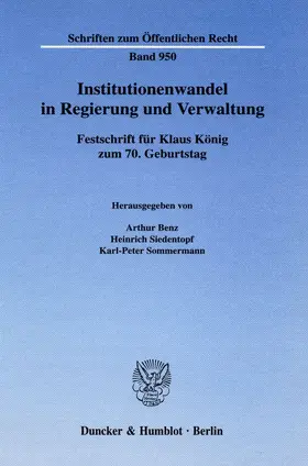 Benz / Siedentopf / Sommermann |  Institutionenwandel in Regierung und Verwaltung. | Buch |  Sack Fachmedien