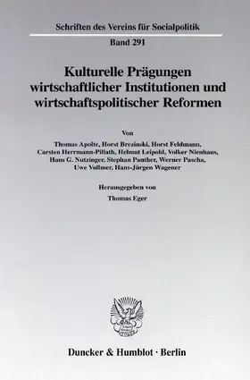 Eger |  Kulturelle Prägungen wirtschaftlicher Institutionen und wirtschaftspolitischer Reformen | Buch |  Sack Fachmedien