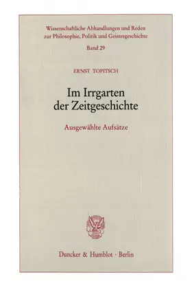 Topitsch |  Im Irrgarten der Zeitgeschichte. | Buch |  Sack Fachmedien