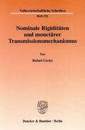 Gerke |  Nominale Rigiditäten und monetärer Transmissionsmechanismus. | Buch |  Sack Fachmedien
