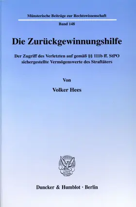 Hees |  Die Zurückgewinnungshilfe. | Buch |  Sack Fachmedien