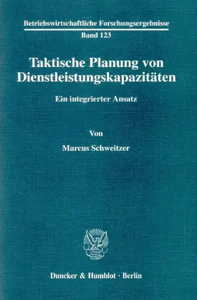 Schweitzer |  Taktische Planung von Dienstleistungskapazitäten. | Buch |  Sack Fachmedien