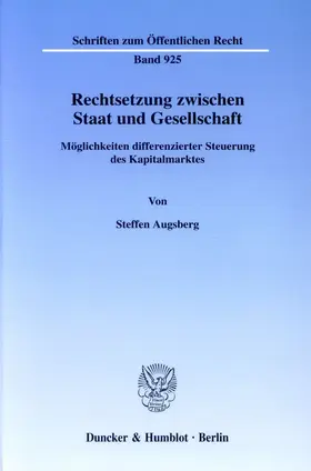 Augsberg | Rechtsetzung zwischen Staat und Gesellschaft. | Buch | 978-3-428-11112-1 | www.sack.de
