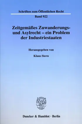 Stern |  Zeitgemäßes Zuwanderungs- und Asylrecht - ein Problem der Industriestaaten. | Buch |  Sack Fachmedien