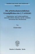 Faber |  Die arbeitsschutzrechtlichen Grundpflichten des § 3 ArbSchG | Buch |  Sack Fachmedien