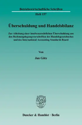 Götz |  Überschuldung und Handelsbilanz | Buch |  Sack Fachmedien