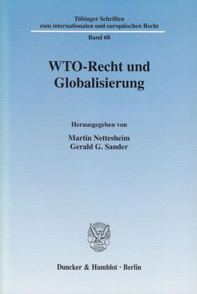 Nettesheim / Sander | WTO-Recht und Globalisierung. | Buch | sack.de