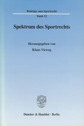 Vieweg |  Spektrum des Sportrechts. | Buch |  Sack Fachmedien