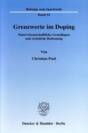 Paul | Grenzwerte im Doping. | Buch | 978-3-428-11299-9 | sack.de