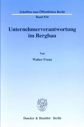 Frenz |  Unternehmerverantwortung im Bergbau. | Buch |  Sack Fachmedien