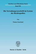 Sauerland |  Die Verwaltungsvorschrift im System der Rechtsquellen. | Buch |  Sack Fachmedien