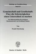 Osterkamp |  Gemeinschaft und Gesellschaft: Über die Schwierigkeiten einen Unterschied zu machen | Buch |  Sack Fachmedien