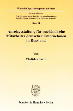 Savin |  Anreizgestaltung für russländische Mitarbeiter deutscher Unternehmen in Russland. | Buch |  Sack Fachmedien