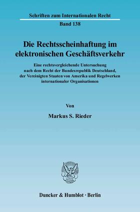 Rieder | Die Rechtsscheinhaftung im elektronischen Geschäftsverkehr. | Buch | 978-3-428-11352-1 | sack.de