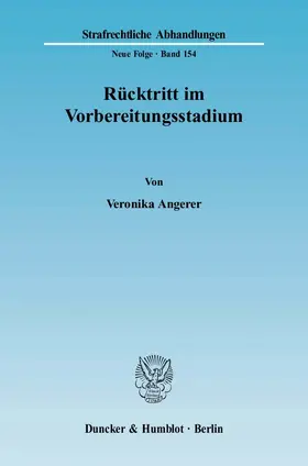 Angerer |  Rücktritt im Vorbereitungsstadium | Buch |  Sack Fachmedien
