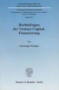 Winkler |  Rechtsfragen der Venture Capital-Finanzierung. | Buch |  Sack Fachmedien