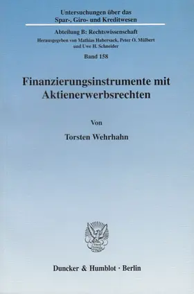 Wehrhahn |  Finanzierungsinstrumente mit Aktienerwerbsrechten | Buch |  Sack Fachmedien