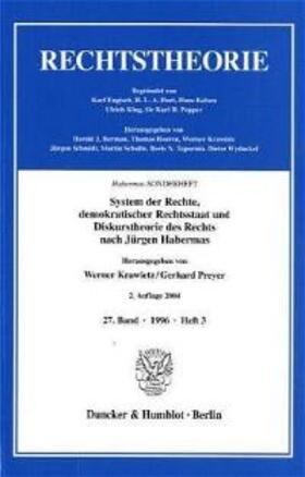 Krawietz / Preyer |  System der Rechte, demokratischer Rechtsstaat und Diskurstheorie des Rechts nach Jürgen Habermas. | Buch |  Sack Fachmedien