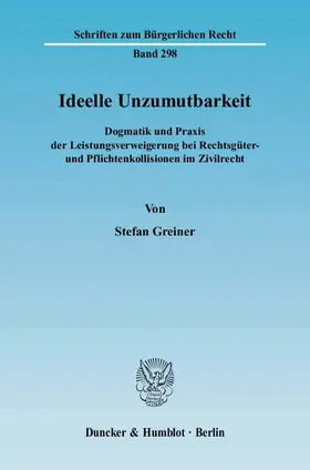 Greiner | Ideelle Unzumutbarkeit | Buch | 978-3-428-11431-3 | www.sack.de
