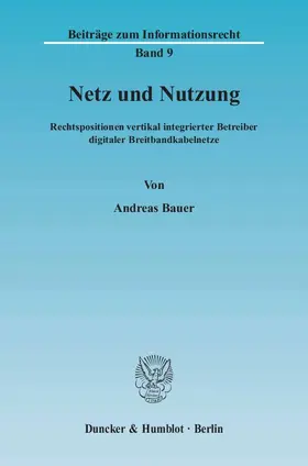 Bauer | Netz und Nutzung | Buch | 978-3-428-11446-7 | sack.de