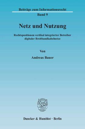 Bauer | Netz und Nutzung | Buch | 978-3-428-11446-7 | sack.de