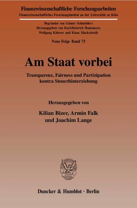 Bizer / Falk / Lange | Am Staat vorbei | Buch | 978-3-428-11453-5 | sack.de
