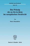 Mansdörfer |  Das Prinzip des ne bis in idem im europäischen Strafrecht | Buch |  Sack Fachmedien