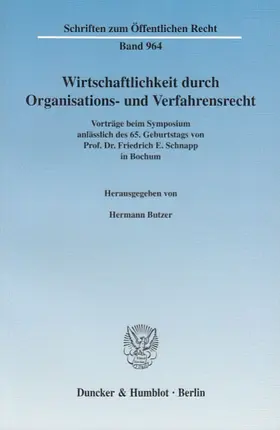 Butzer |  Wirtschaftlichkeit durch Organisations- und Verfahrensrecht | Buch |  Sack Fachmedien