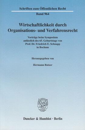 Butzer | Wirtschaftlichkeit durch Organisations- und Verfahrensrecht | Buch | sack.de