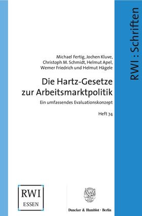 Fertig / Kluve / Schmidt |  Die Hartz-Gesetze zur Arbeitsmarktpolitik | Buch |  Sack Fachmedien