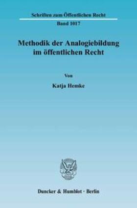 Hemke |  Hemke, K: Analogiebildung im öffentlichen Recht | Buch |  Sack Fachmedien