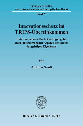 Sasdi | Innovationsschutz im TRIPS-Übereinkommen. | Buch | 978-3-428-11566-2 | sack.de