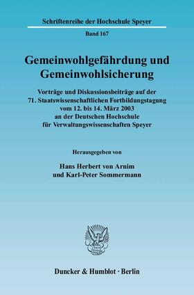 John-Koch / Arnim / Sommermann |  Gemeinwohlgefährdung und Gemeinwohlsicherung | Buch |  Sack Fachmedien